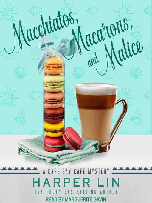 Title details for Macchiatos, Macarons, and Malice by Harper Lin - Wait list